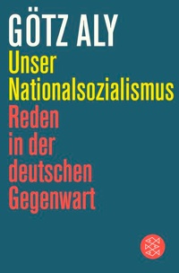 Enlarge image Cover: Unser Nationalsozialismus - Fischer Taschenbuch