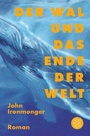 Cover: Der Wal und das Ende der Welt - Fischer Taschenbuch