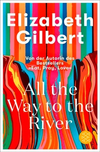 Enlarge image Cover: All the Way to the River - Fischer Taschenbuch