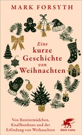 Cover: Eine kurze Geschichte von Weihnachten - Klett-Cotta