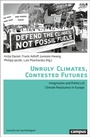 Cover: Unruly Climates, Contested Futures - Campus