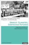 Cover: Unruly Climates, Contested Futures - Campus eBooks