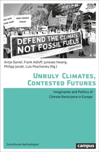 Enlarge image Cover: Unruly Climates, Contested Futures - Campus eBooks