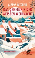 Cover: Das Geheimnis der wei&szlig;en Weihnacht - Klett-Cotta