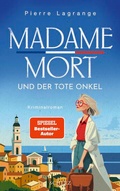 Cover: Madame Mort und der tote Onkel - FISCHER Scherz