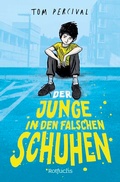 Cover: Der Junge in den falschen Schuhen - FISCHER Sauerl&auml;nder