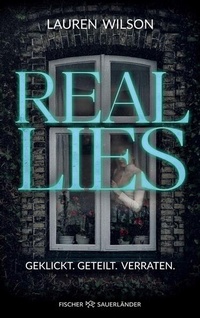 Enlarge image Cover: Real Lies - FISCHER Sauerländer