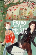 Cover: Frido und der Meisterl&uuml;gner - FISCHER Sauerl&auml;nder