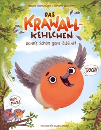 Enlarge image Cover: Das Krawallkehlchen - FISCHER Sauerländer