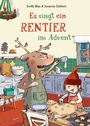 Cover: Es singt ein Rentier im Advent - FISCHER Sauerländer