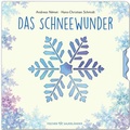 Cover: Das Schneewunder - FISCHER Sauerl&auml;nder