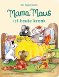 Cover: Mama Maus ist heute krank - FISCHER Sauerl&auml;nder