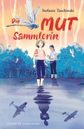 Cover: Die Mutsammlerin - FISCHER Sauerl&auml;nder