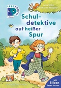 Cover: Leseprofis - Silbe-f&uuml;r-Silbe: Schuldetektive auf hei&szlig;er Spur, 1. Klasse - FISCHER Sauerl&auml;nder