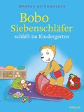 Cover: Bobo Siebenschl&auml;fer schl&auml;ft im Kindergarten - rotfuchs