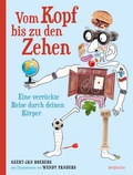 Cover: Vom Kopf bis zu den Zehen - Eine verr&uuml;ckte Reise durch deinen K&ouml;rper - rotfuchs
