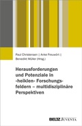 Cover: Herausforderungen und Potenziale in &raquo;heiklen&laquo; Forschungsfeldern - multidisziplin&auml;re Perspektiven - Juventa Verlag ein Imprint der Beltz Verlagsgruppe GmbH & Co. KG