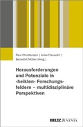 Cover: Herausforderungen und Potenziale in &raquo;heiklen&laquo; Forschungsfeldern - multidisziplin&auml;re Perspektiven - Beltz eBook
