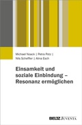 Cover: Einsamkeit und soziale Einbindung - Juventa Verlag ein Imprint der Beltz Verlagsgruppe GmbH & Co. KG