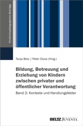Cover: Bildung, Betreuung und Erziehung von Kindern zwischen privater und &ouml;ffentlicher Verantwortung: Kontexte und Handlungsfelder - Beltz eBook