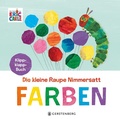 Cover: Die kleine Raupe Nimmersatt - Farben - Gerstenberg