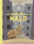 Cover: Das M&auml;rchen vom Wald - Moritz