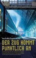 Cover: Der Zug kommt p&uuml;nktlich an - Hartknoch Verlag