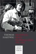 Cover: TAGEBUCH EINES FILMEMACHERS - SALON LiteraturVerlag