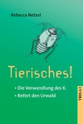 Cover: Tierisches! - TRIGA Der Verlag Gerlinde He&szlig;
