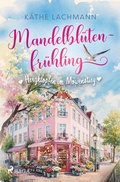 Cover: Mandelbl&uuml;tenfr&uuml;hling - Herzklopfen im M&ouml;wenstieg - Saga Egmont B&uuml;cher