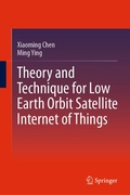 Cover: Theory and Technique for Low Earth Orbit Satellite Internet of Things - Springer