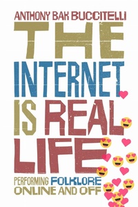 Enlarge image Cover: The Internet Is Real Life - University of Wisconsin Press