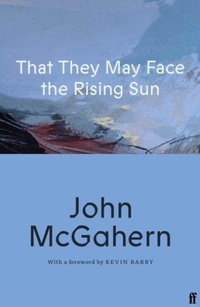 Enlarge image Cover: That They May Face the Rising Sun - Faber & Faber
