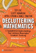 Cover: Decluttering Mathematics - Teachers' College Press