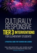 Cover: Culturally Responsive Tier 3 Interventions for Elementary Students - Teachers' College Press