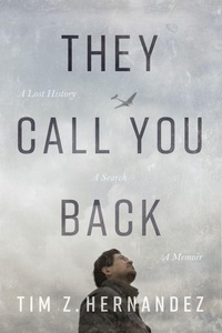 Enlarge image Cover: They Call You Back - University of Arizona Press