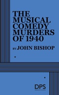 Cover: The Musical Comedy Murders of 1940 - Concord Theatricals