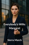 Cover: Everybody's Wife: Margaret - Beresford House