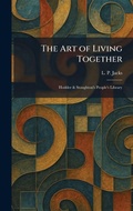 Cover: The Art of Living Together - Creative Media Partners, LLC