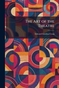 Cover: The Art of the Theatre - Creative Media Partners, LLC