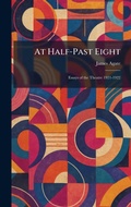 Cover: At Half-Past Eight - Creative Media Partners, LLC