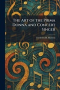 Cover: The Art of the Prima Donna and Concert Singer - Creative Media Partners, LLC