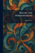 Cover: Before the Bombardment - Creative Media Partners, LLC