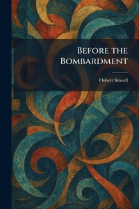 Enlarge image Cover: Before the Bombardment - Creative Media Partners, LLC