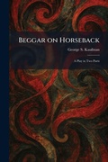Cover: Beggar on Horseback - Creative Media Partners, LLC