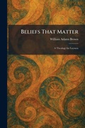 Cover: Beliefs That Matter - Creative Media Partners, LLC