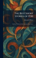 Cover: The Best Short Stories of 1930 - Creative Media Partners, LLC
