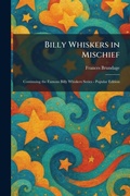 Cover: Billy Whiskers in Mischief - Creative Media Partners, LLC