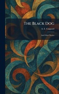 Cover: The Black Dog - Creative Media Partners, LLC