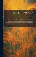 Cover: The Blight of Asia - Creative Media Partners, LLC
